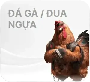 Đá Gà Đua Ngựa