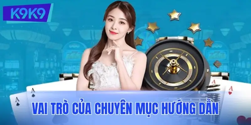 Hướng dẫn K9K9 và tầm quan trọng đối với hội viên